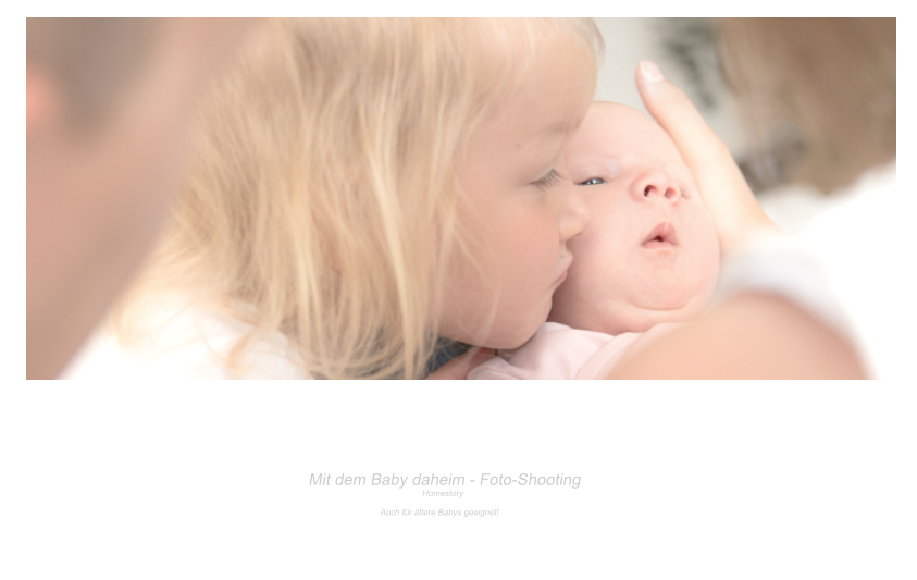 Mit dem Baby daheim - Foto-ShootingHomestoryAuch für ältere Babys geeignet!